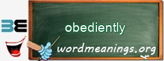 WordMeaning blackboard for obediently